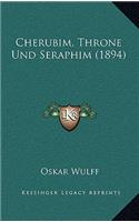 Cherubim, Throne Und Seraphim (1894)