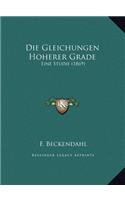 Die Gleichungen Hoherer Grade