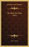 The Safety-First Train (1917)