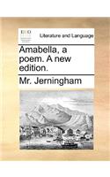 Amabella, a Poem. a New Edition.