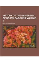 History of the University of North Carolina Volume 1