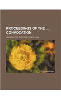 Proceedings of the Convocation