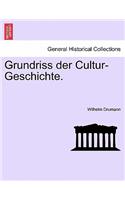 Grundriss Der Cultur-Geschichte.