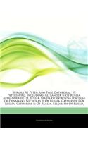 Articles on Burials at Peter and Paul Cathedral, St. Petersburg, Including