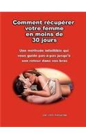 Comment R Cup Rer Votre Femme En Moins de 30 Jours