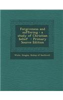 Forgiveness and Suffering