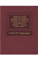 History of the Old Independent Chapel Tockholes, Near Blackburn Lancashire; Or, about Two Centuries and a Half of Nonconformity in Tockholes