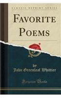 Favorite Poems (Classic Reprint): (English)