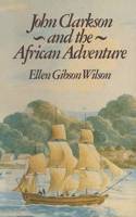 John Clarkson and the African Adventure