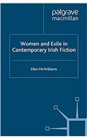 Women and Exile in Contemporary Irish Fiction