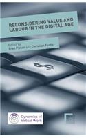 Reconsidering Value and Labour in the Digital Age
