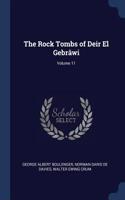Rock Tombs of Deir El Gebrâwi; Volume 11