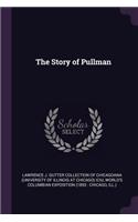 The Story of Pullman