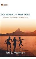 Do Morals Matter