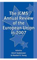 Jcms Annual Review of the European Union in 2007
