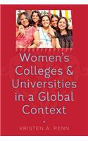 Women's Colleges and Universities in a Global Context