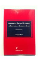 American Legal Systems: A Resource and Reference Guide