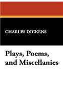 Plays, Poems, and Miscellanies