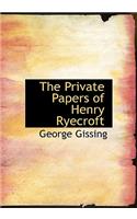 The Private Papers of Henry Ryecroft: (English)