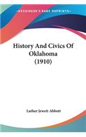 History And Civics Of Oklahoma (1910): (English)