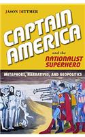 Captain America and the Nationalist Superhero