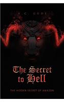 The Secret to Hell