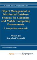 Object Management in Distributed Database Systems for Stationary and Mobile Computing Environments