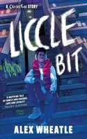 A Crongton Story: Liccle Bit: Book 1
