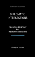 Diplomatic Intersections