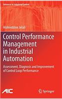 Control Performance Management in Industrial Automation