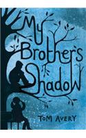 My Brother's Shadow