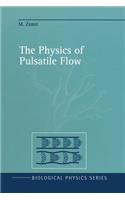 Physics of Pulsatile Flow