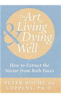 Art of Living & Dying Well