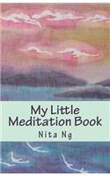 My Little Meditation Book