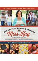 Duck Commander Kitchen Presents Celebrating Family and Friends