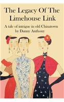 The Legacy Of The Limehouse Link