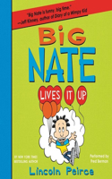 Big Nate Lives It Up