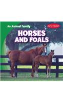 Horses and Foals: (Animal Family)