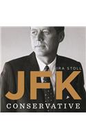Jfk, Conservative Lib/E