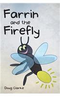 Farrin and The Firefly