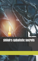 Shiloh's Qabalistic Secrets