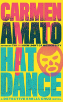 Hat Dance: An Emilia Cruz Novel