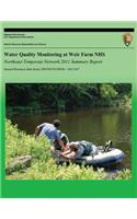 Water Quality Monitoring at Weir Farm NHS: Northeast Temperate Network 2011 Summary Report