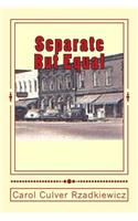 Separate But Equal