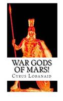 War Gods of Mars!