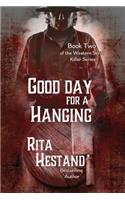Good Day for a Hanging