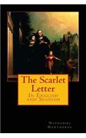 The Scarlet Letter: In English and Spanish