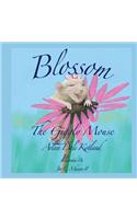 Blossom, the Giggly Mouse