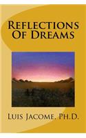 Reflections of Dreams