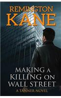 Making a Killing on Wall Street